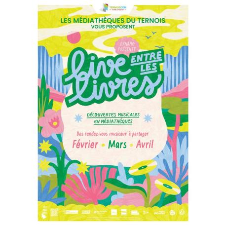 Festival Live entre les Livres - Médiathèques du Ternois