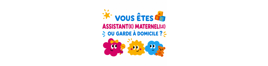 Assistant(e) maternel(le) ou garde à domicile